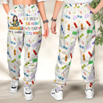Teacher Gift It Takes A Big Heart To Teach Little Minds - Personalized Sweatpants