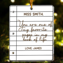 Teacher Ornament - Favorite Pages In My Book Of Life - Thank You Gift - Personalized Acrylic Ornament