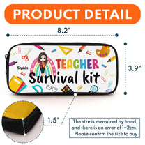 Teacher Survival Kit - Personalized Pencil Case