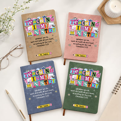 Teaching Is My Ministry Gift For Teacher - Personalized Journal