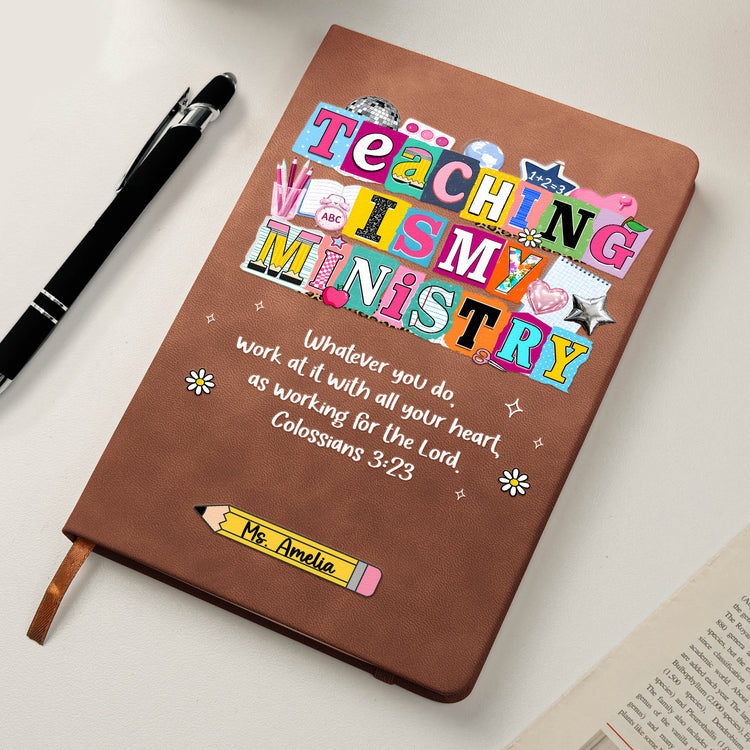 Teaching-Is-My-Ministry-Gift-For-Teacher-Personalized-Journal-5