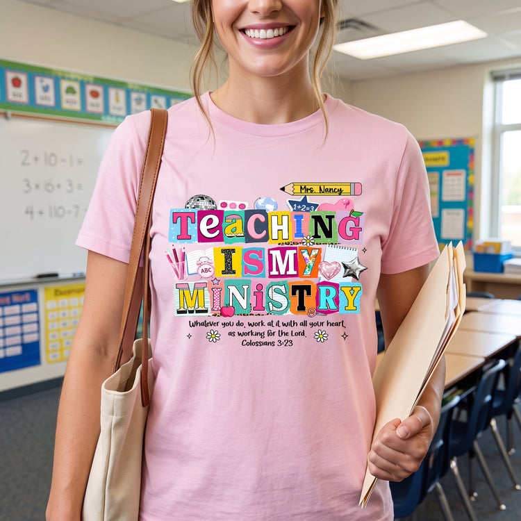 Teaching-Is-My-Ministry-Personalized-Shirt