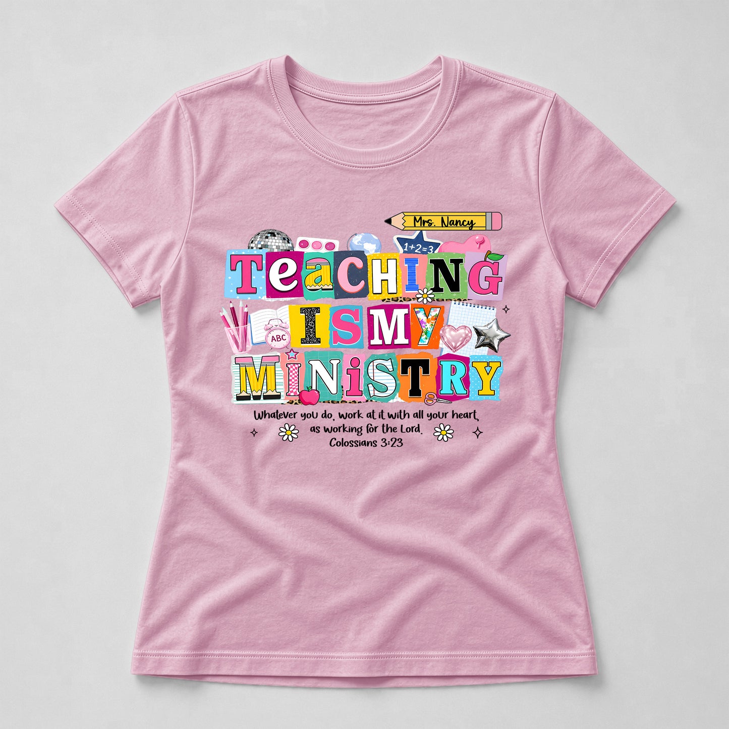 Teaching-Is-My-Ministry-Personalized-Shirt
