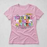 Teaching-Is-My-Ministry-Personalized-Shirt