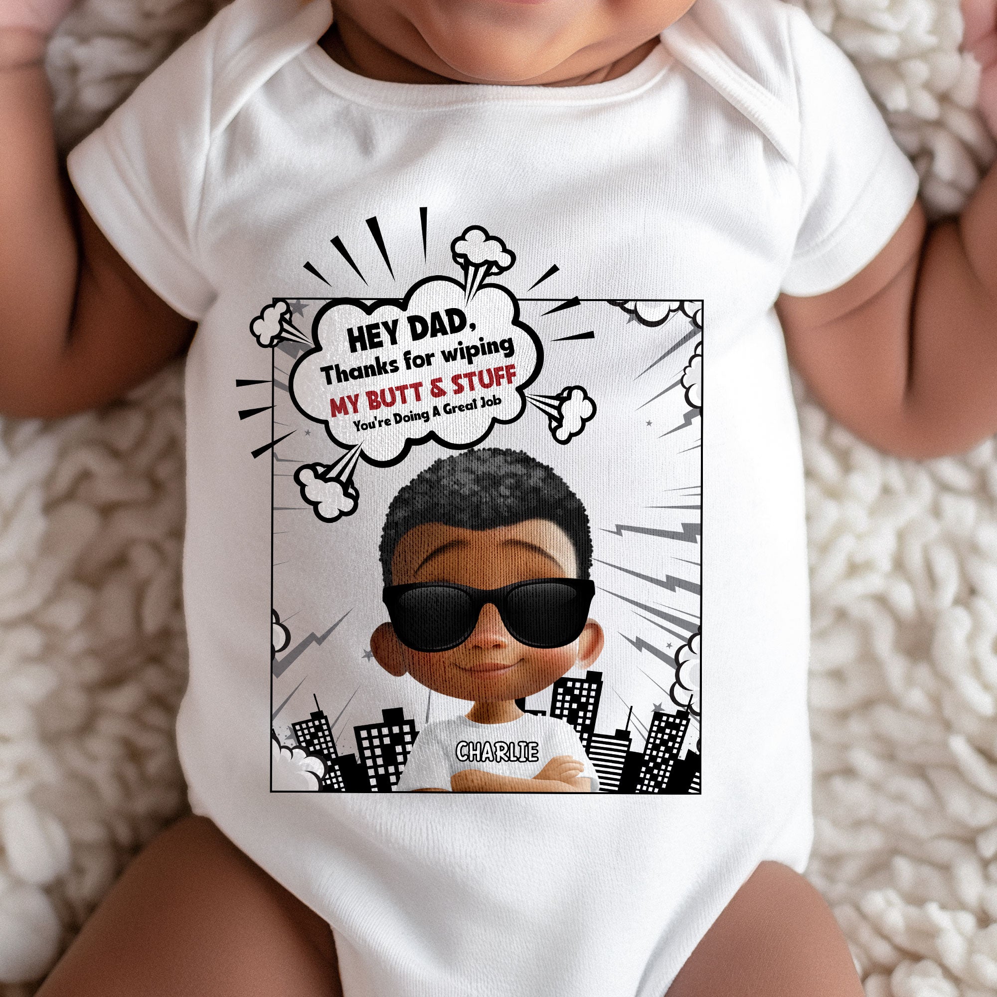 Thank Dad For Wiping My Butt You're Doing A Great Job - Personalized Baby Bodysuit
