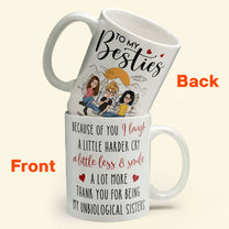 Thank For Being My Unbiological Sister - Personalized Mug