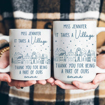 Thank You Exchange Gift For Team, Employee Appreciation It Takes A Village - Personalized Mug