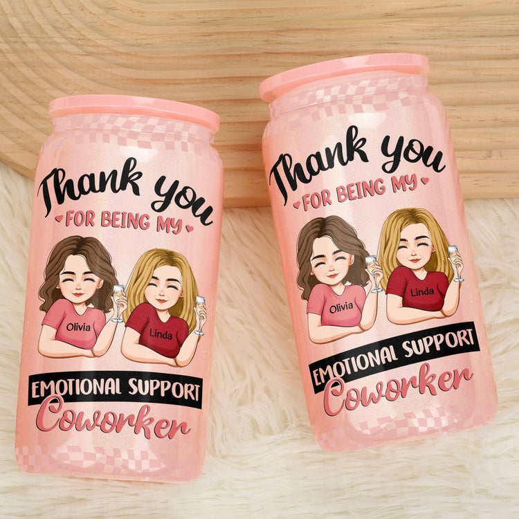 Thank You For Being My Emotional Support Coworker - Personalized Shimmer Glass Can