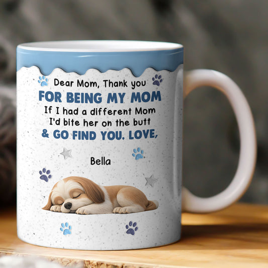 Thank You For Being My Mom - Sleeping Dog - Personalized Mug