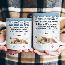 Thank You For Being My Mom - Sleeping Dog - Personalized Mug
