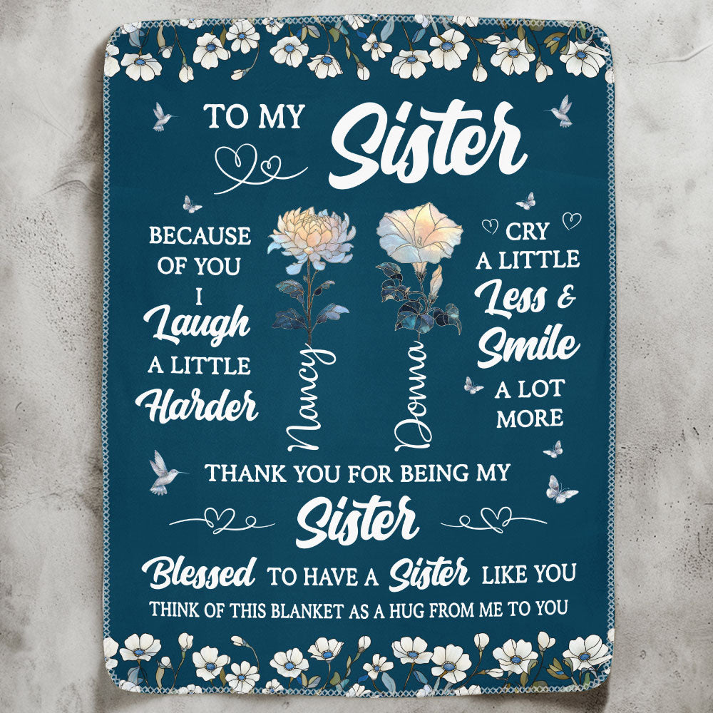 Thank You For Being My Sister Friend Flower Birthday Gift - Personalized Blanket