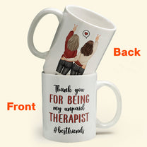 Thank You For Being My Unpaid Therapist - Personalized Mug - Fall Season, Birthday, Autumn Gift For Besties, Best Friends, Soul Sisters