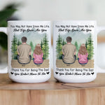 Thank You For Being The Dad You Didn't Have To Be - Personalized Mug