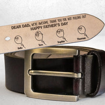 Thank You For Not Pulling Out - Personalized Engraved Leather Belt