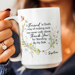 Thank You For Standing By My Side - Thank You Mug Friendship - Personalized Mug