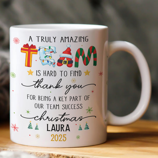 Thank You Gifts For Boss, Coworkers, Friends - A Truly Amazing Team Is Hard To Find - Personalized Mug