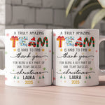 Thank You Gifts For Boss, Coworkers, Friends - A Truly Amazing Team Is Hard To Find - Personalized Mug
