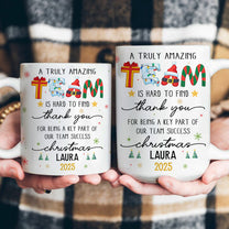 Thank You Gifts For Boss, Coworkers, Friends - A Truly Amazing Team Is Hard To Find - Personalized Mug