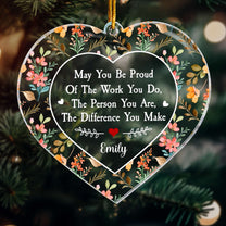 Thank You Gifts For Boss, Coworkers, Friends - Be Proud Of The Work You Do - Personalized Acrylic Ornament