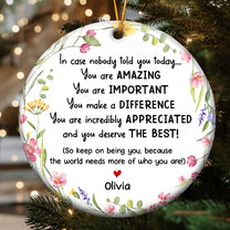 Thank You Gifts - In Case No One Told You Today - Gifts For Friends, Coworkers, Family - Personalized Ceramic Ornament