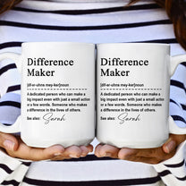 Thank You Mug - Difference Maker - Mentor Appreciation For Coworkers, Family, Leader, Boss - Personalized Mug