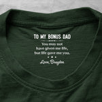 Thank_You_For_Being_The_Dad_You_Didn_t_Have_To_Be_Hidden_Message_Father_s_Day_Gift_For_Bonus_Dad_Stepdad_Personalized_Shirt_1