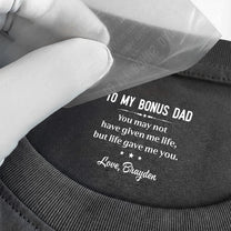 Thank_You_For_Being_The_Dad_You_Didn_t_Have_To_Be_Hidden_Message_Father_s_Day_Gift_For_Bonus_Dad_Stepdad_Personalized_Shirt_3