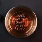 Thanks For All The Orgasms Anniversary Gift For Him - Personalized Engraved Whiskey Glass - Gift For Husband
