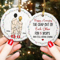 Thanks For All The Orgasms Keep That Sh**! Up! - Personalized Ceramic Ornament