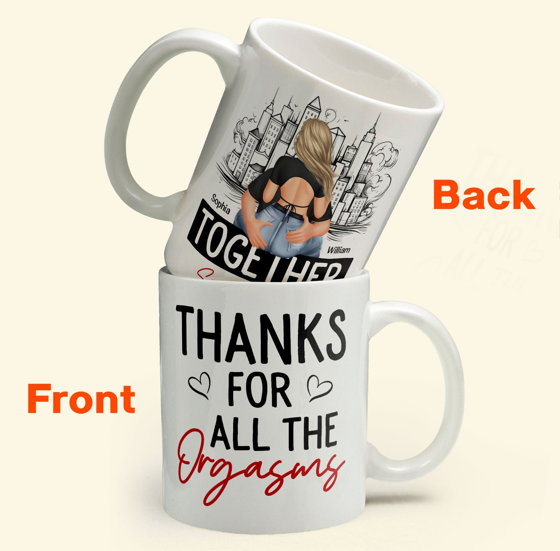 Thanks For All The Orgasms - Personalized Mug