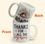 Thanks For All The Orgasms - Personalized Mug