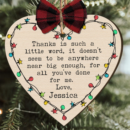 Thanks For All You've Done For Me - Personalized Wooden Ornament With Bow