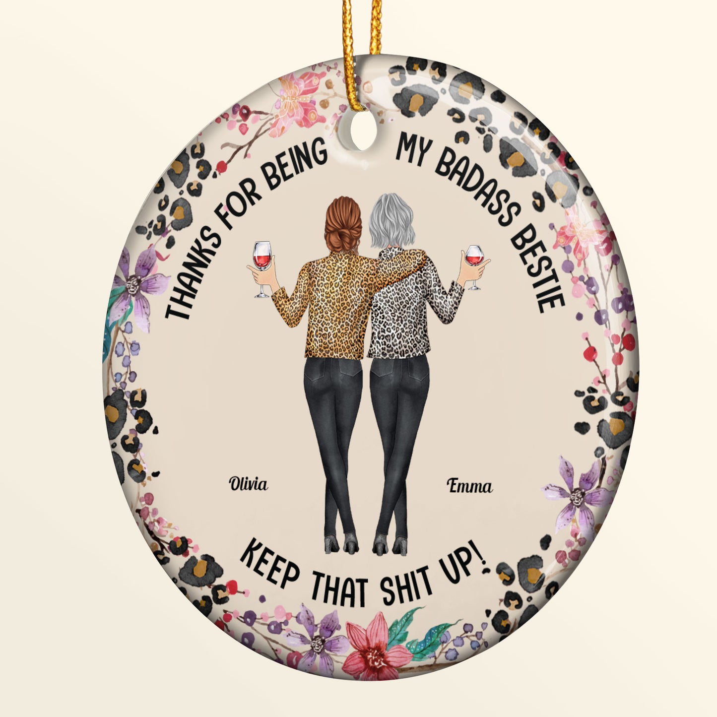 Thanks For Being My Badass Bestie Keep That Sh** Up - Personalized Ceramic Ornament