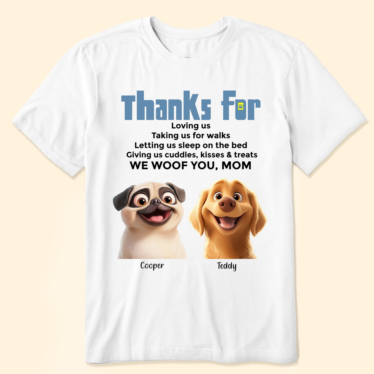 Thanks For Loving Me - Personalized Shirt