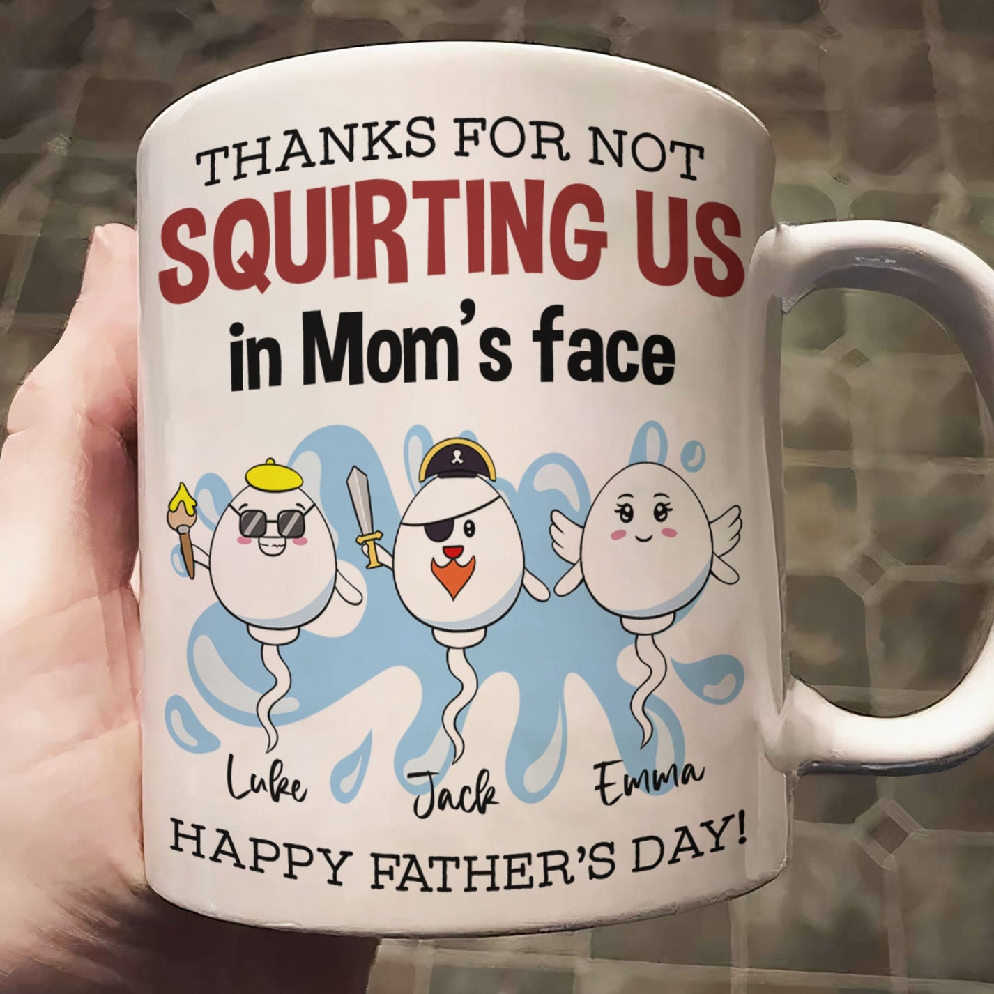 Thanks For Not Squirting Us In Mom's Face Happy Father's Day ...