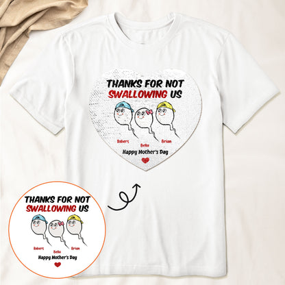 Thanks For Not Swallowing Us Funny Mom Gift - Personalized Sequin Shirt