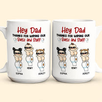 Thanks For Wiping My Butt And Stuff - Personalized Mug