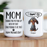 Thanks Mom For Putting Up With My Sh*t New Version - Personalized Mug