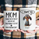 Thanks Mom For Putting Up With My Sh*t New Version - Personalized Mug