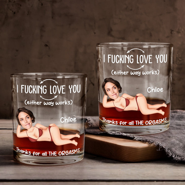 Thanks-For-All-The-Orgasms-Custom-Funny-Face-Gifts-For-Men-Husband-BF-Personalized-Whiskey-Glass-3