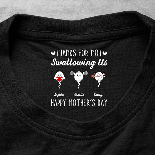 Thanks_For_Not_Swallowing_Us_Happy_Mother_s_Day_Funny_Hidden_Message_Personalized_Shirt_1