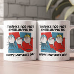 Thanks_For_Not_Swallowing_Us_Vintage_Version_Personalized_Mug_2