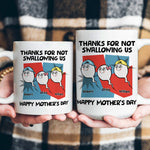 Thanks_For_Not_Swallowing_Us_Vintage_Version_Personalized_Mug_4