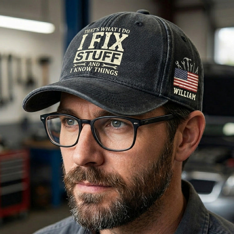 That_s_What_I_Do_I_Fix_Stuff_I_Know_Things_For_Him_Dad_Papa_Personalized_Cap_2