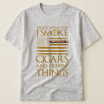 That's-What-I-Do-I-Smoke-Cigars-And-I-Know-Things-Personalized-Shirt-11