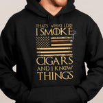 That's-What-I-Do-I-Smoke-Cigars-And-I-Know-Things-Personalized-Shirt-9