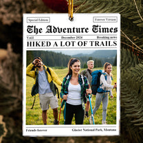 The Adventure Hiking Times Newspaper - Personalized Acrylic Photo Ornament