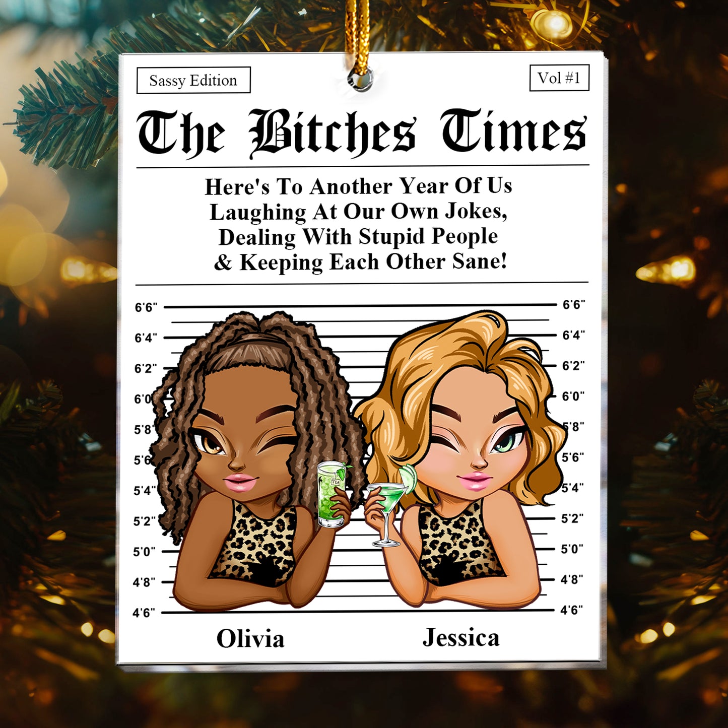 The B*tches Times - Here's To Another Year Of Us - Friendship Gifts - Personalized Acrylic Ornament