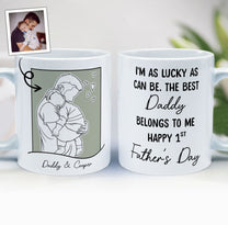 The Best Daddy Belongs To Me - Personalized Mug