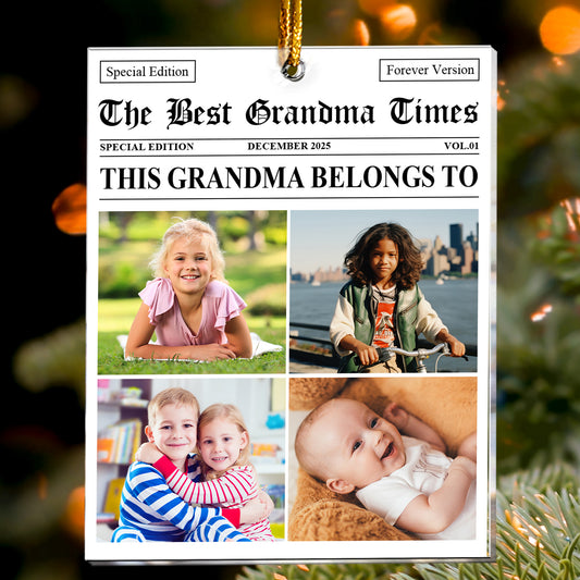 The Best Grandma Times - Personalized Acrylic Photo Ornament